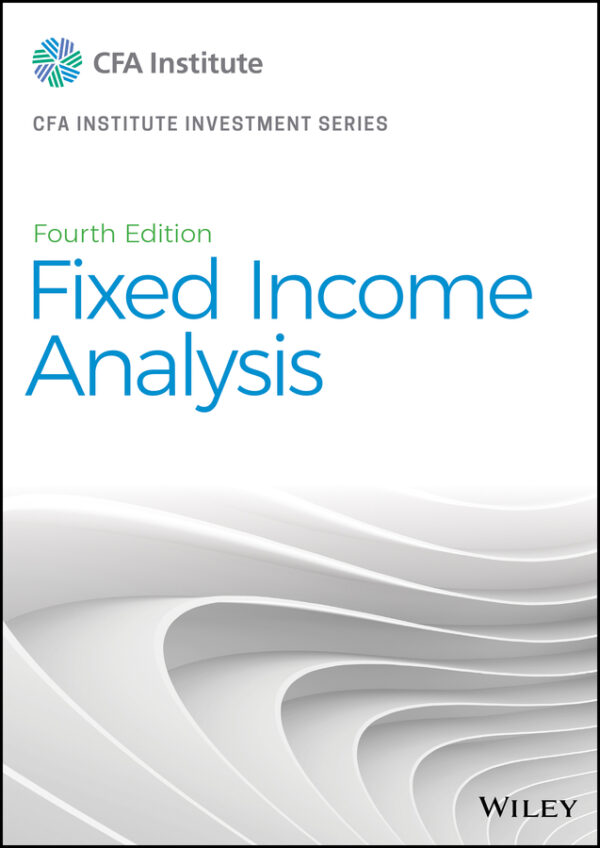 Fixed income analysis, fourth edition Ebook